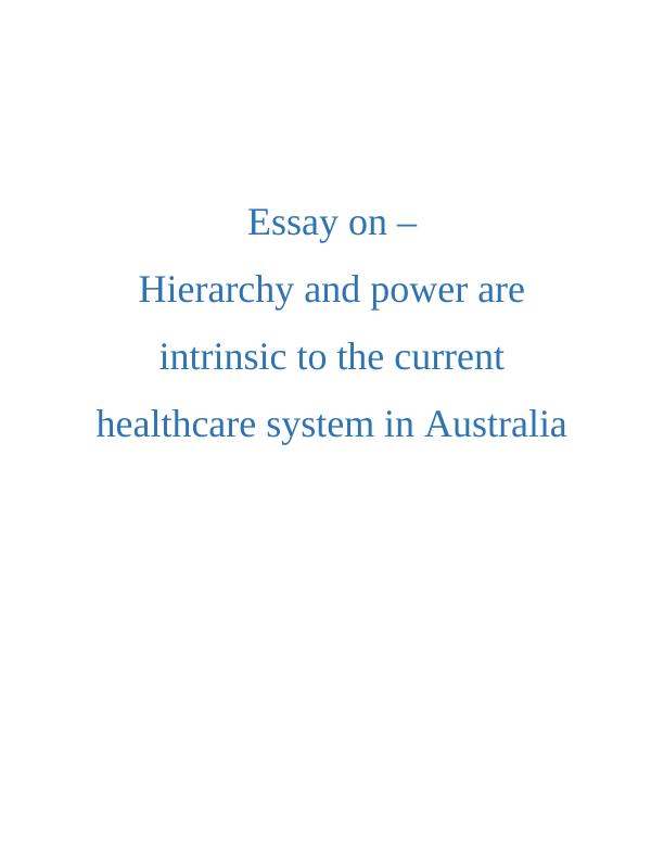 Hierarchy & Power are Intrinsic to the Health Care System in Australia_1
