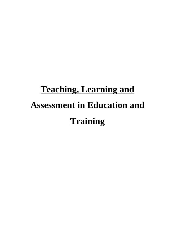 Teaching, Learning and Assessment in Education and Training_1