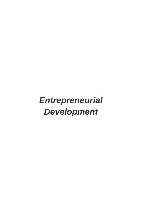 Entrepreneurial Development: A Guide to Improving Skills and Knowledge of Entrepreneurs_1