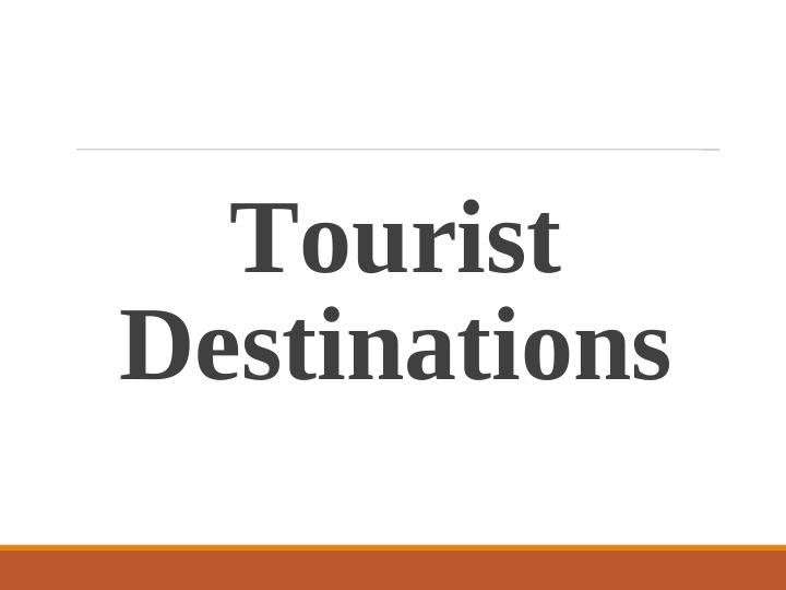 Physical, Social and Cultural Features of Tourist Destinations_1