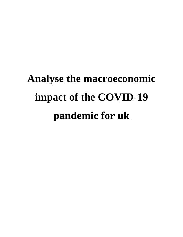 Macroeconomic Impact of COVID-19 Pandemic for UK_1