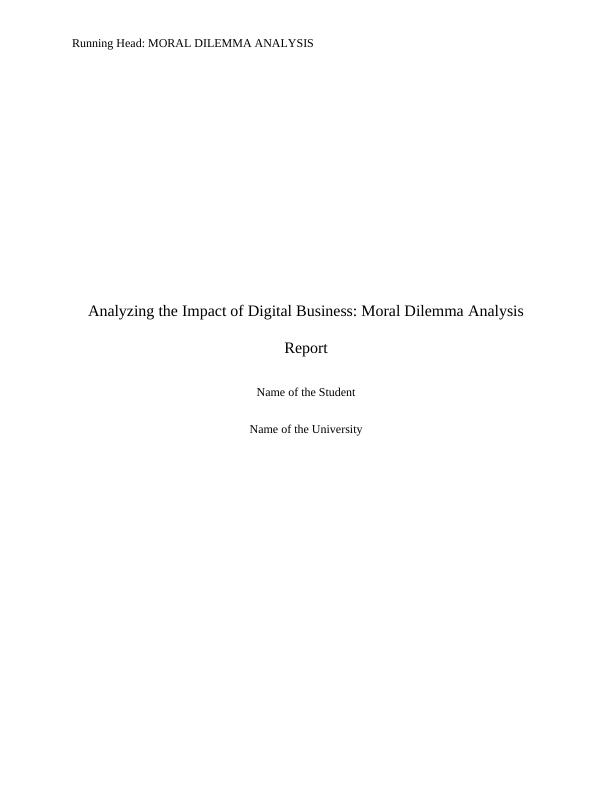 Analyzing the Impact of Digital Business: Moral Dilemma Analysis_1