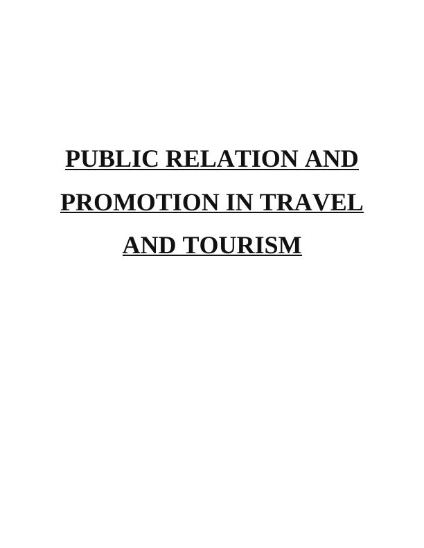 Public Relation and Promotion in Travel and Tourism_1