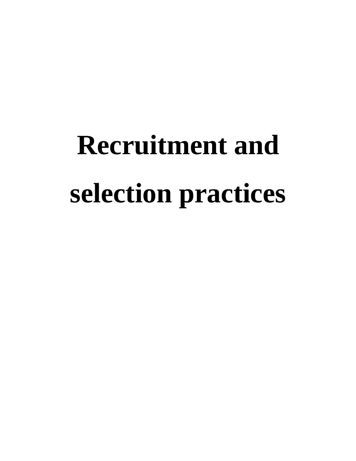 Recruitment and Selection Practices_1