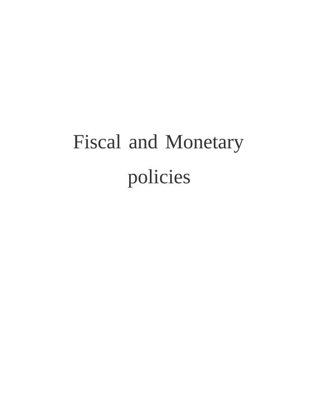 Fiscal and Monetary Policies Assignment_1