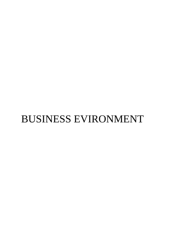 BUSINESS EVIRONMENT INTRODUCTION 3 TASK 13 1.1 Identification purpose or objectives of various kinds of businesses_1