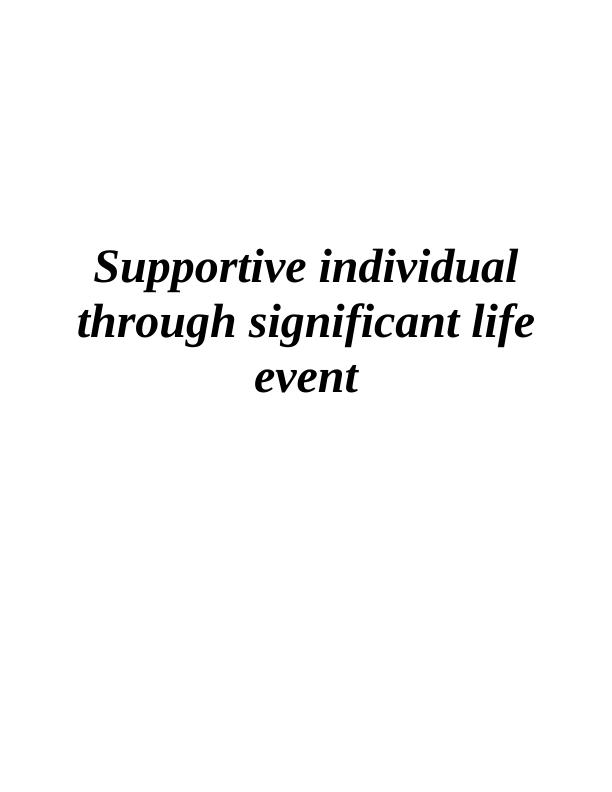 Supportive Individual through Significant Life Event_1