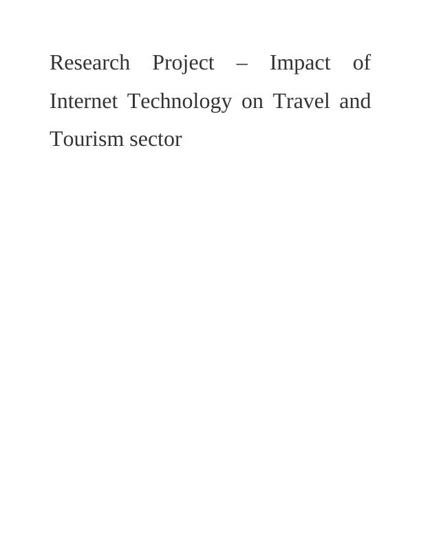 Impact of Internet Technology on Travel and Tourism Sector_1