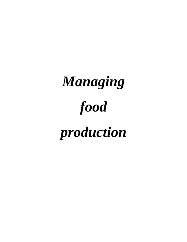 Managing Food Production: Types, Principles, and Resources_1