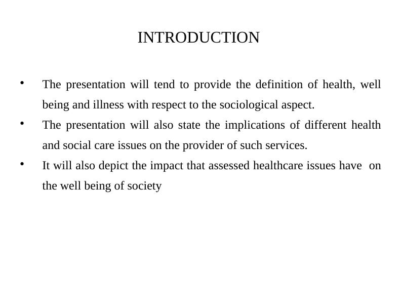 Sociological Principles of Health, Well Being, and Illness