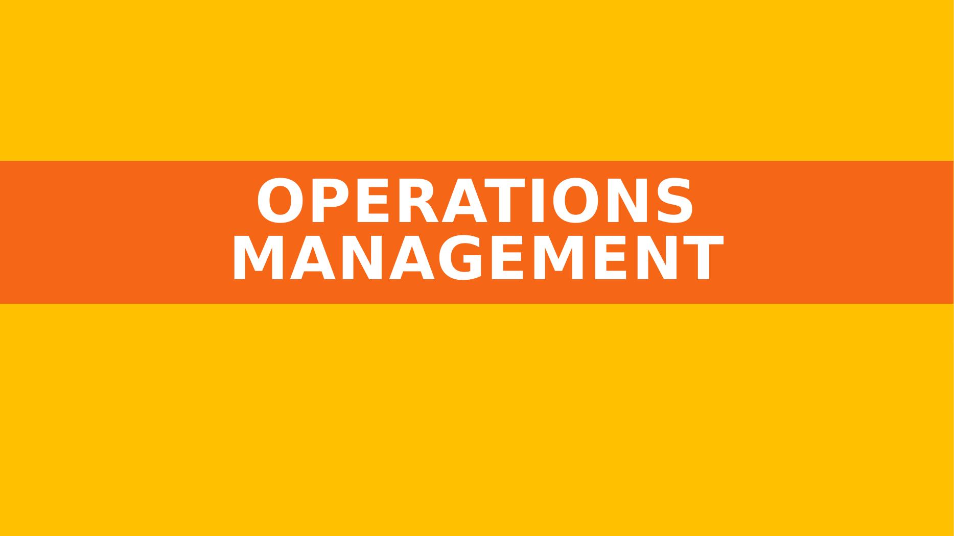 Operations Management.