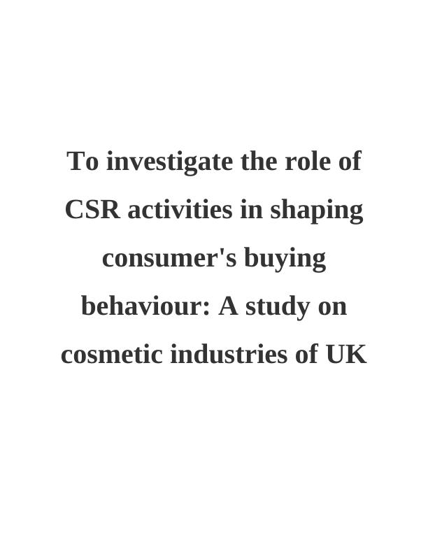 Consumer's Buying Behaviour in Cosmetic Industry : Assignment_1