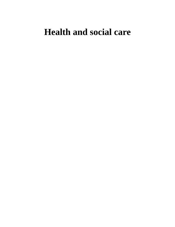 Social and Health Care - Assignment_1