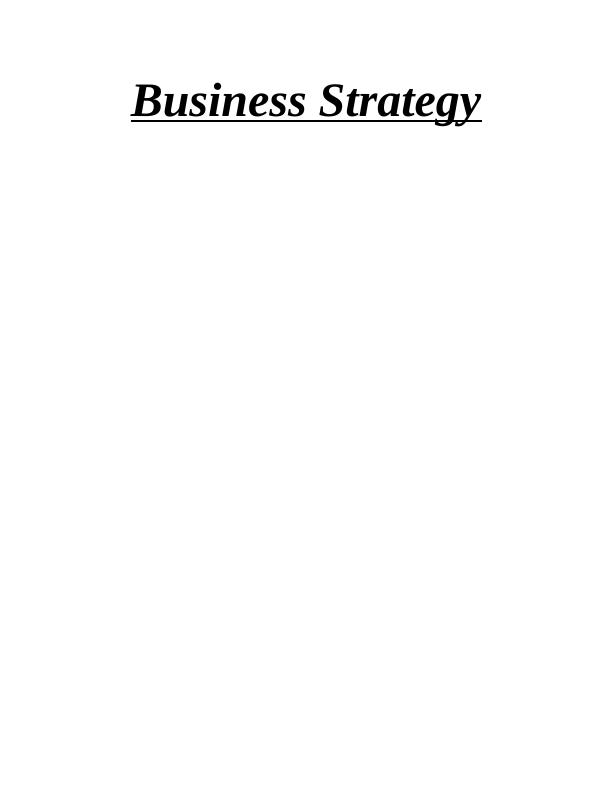 Business Strategy: Impact of Macro Environment and Internal Capabilities of M&S_1