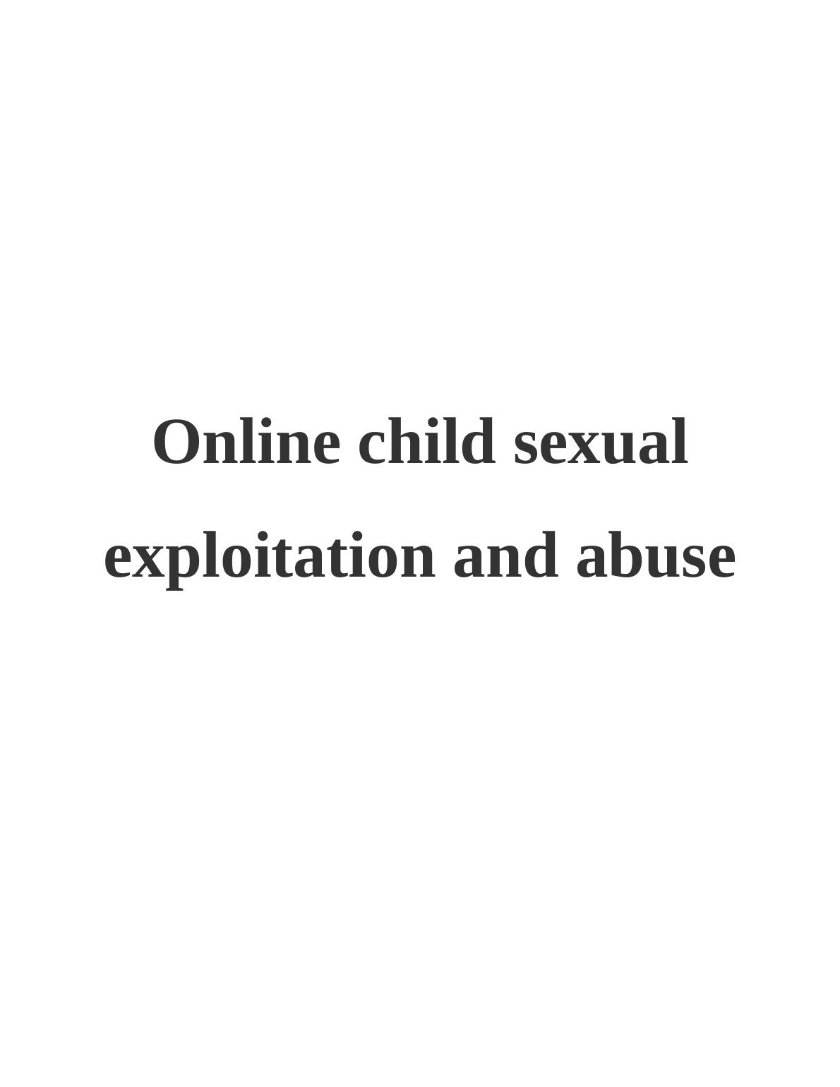 Online Child Sexual Exploitation And Abuse - Desklib