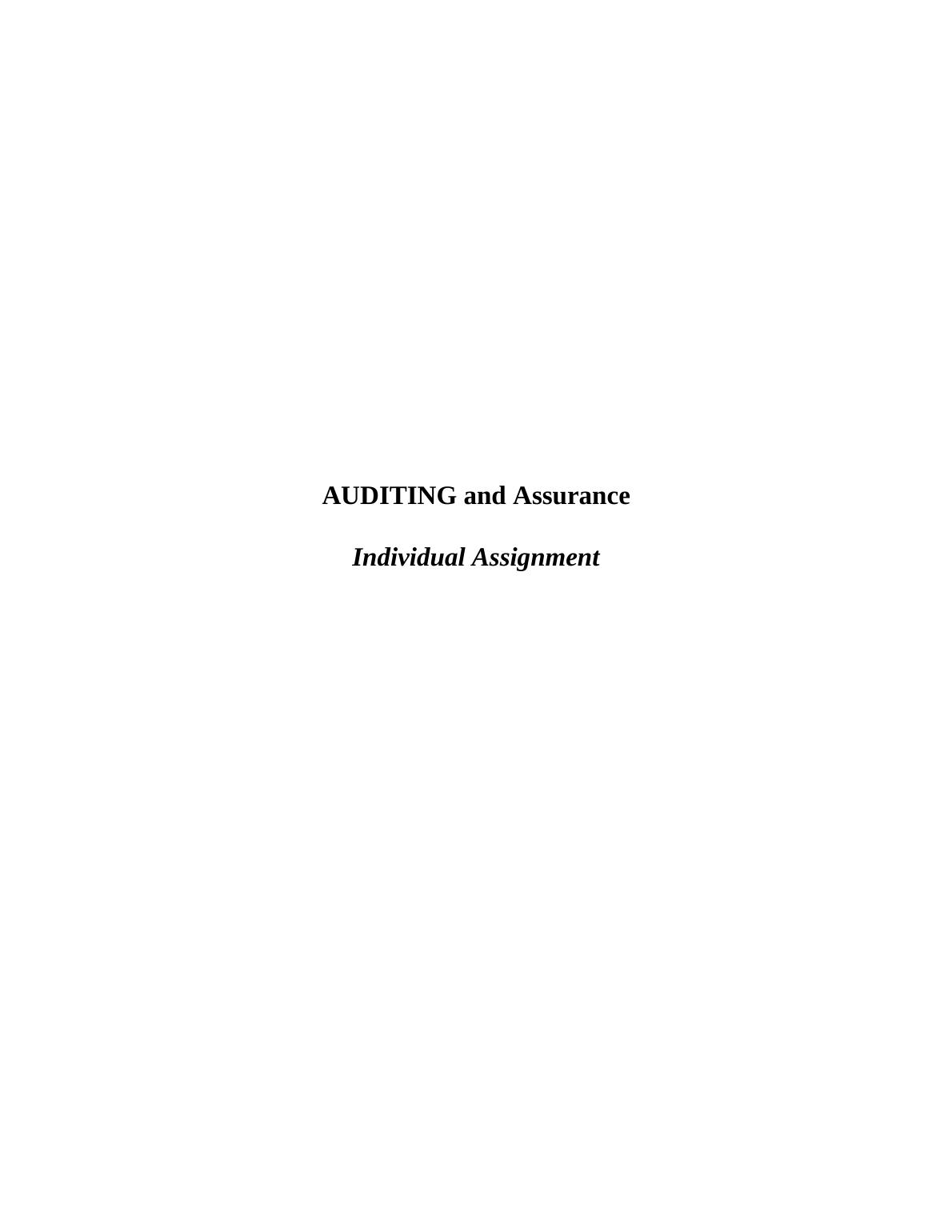 AUDITING and Assurance Individual Assignment Contents Introduction_1