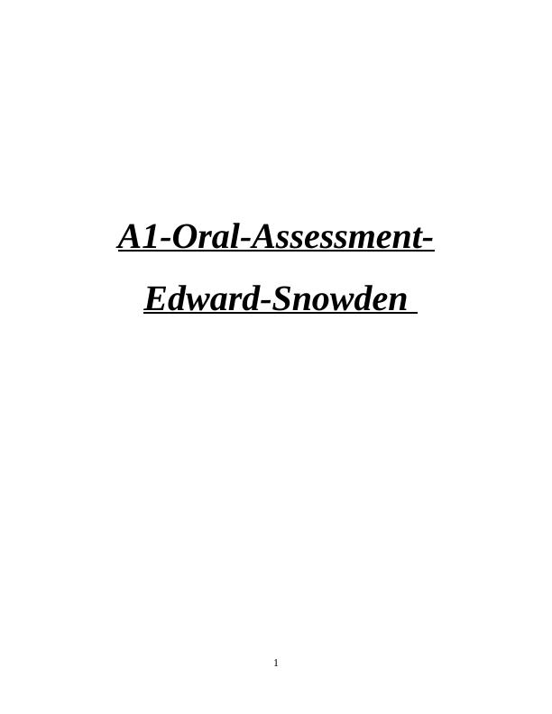 A1 Oral Assessment Edward Snowden_1