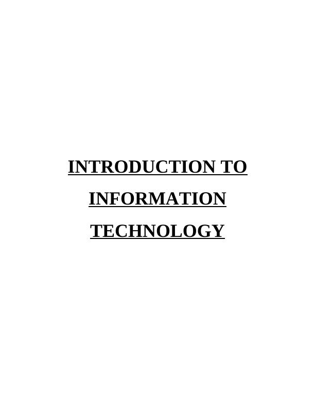 Introduction To Information Technology - Desklib