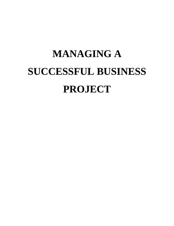 (Docs) Managing a Successful Business Project Assignment_1