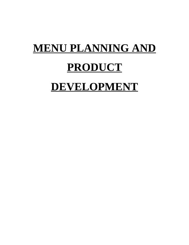 Menu Planning and Product Development Solved Assignment (Doc)_1
