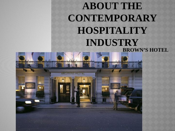 Contemporary Hospitality Industry: Brown's Hotel_1