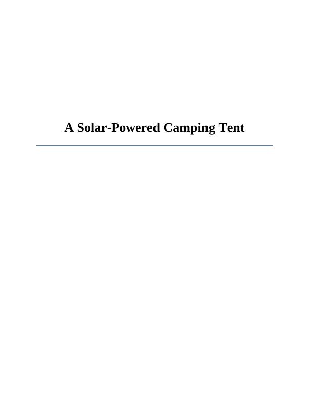 A Solar-Powered Camping Tent: Financial Planning and Spreadsheet Simulation Model_1