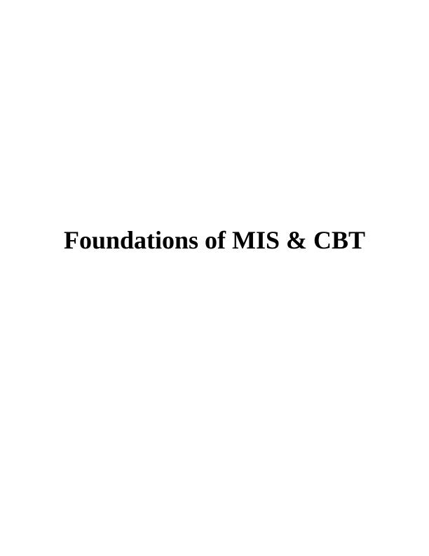 Foundations of MIS & CBT - Report_1