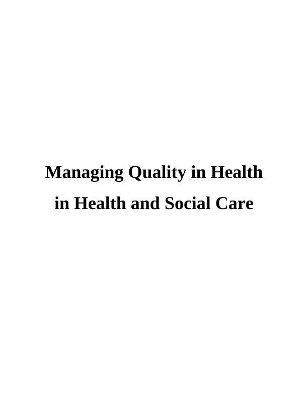 Managing Quality in Health in Health and Social Care Assignment - Royal United Hospital_1