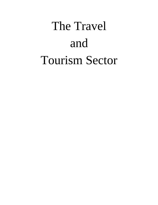 Political Situation Effects On Travel & Tourism Industry | Assignment_1
