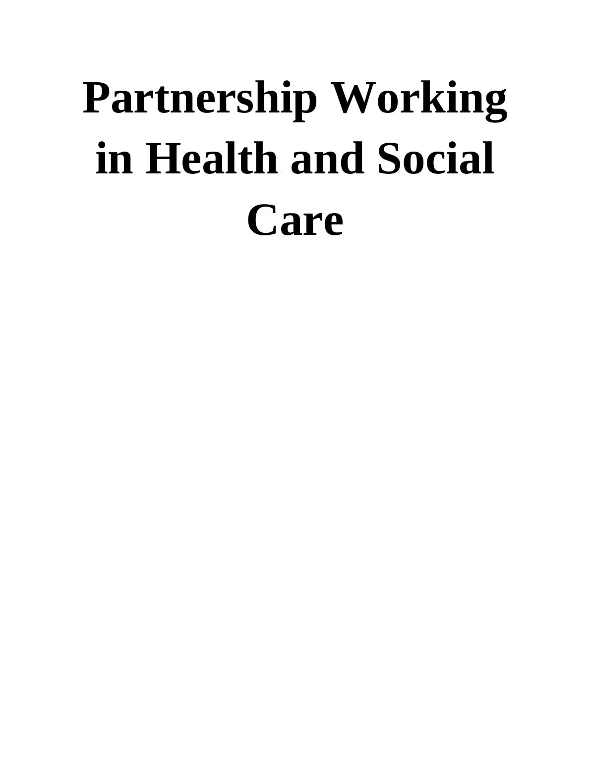 partnership-working-in-health-and-social-care-desklib