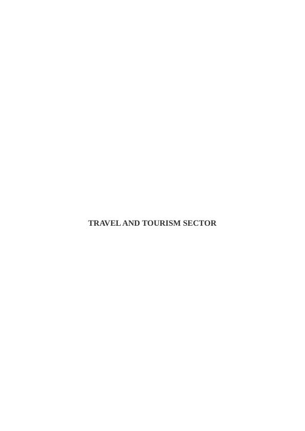 Report on History & Structure of Travel and Tourism Sector_1