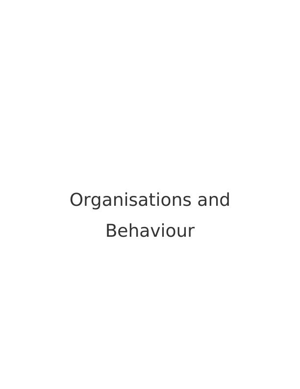 Report On Organisations and Behaviour | City College_1