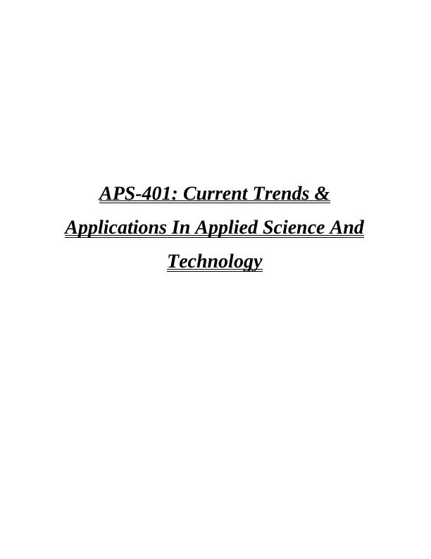 APS-401: Current Trends & Applications In Applied Science And Technology_1