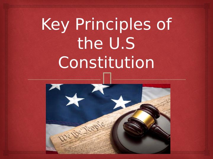 The Goals and Principles of the Constitution_1
