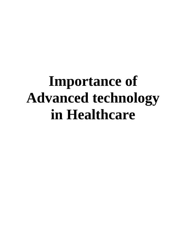 Importance of Advanced Technology in Healthcare_1