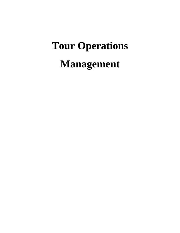 Tour Operations Management Assignment Solved - Trailfinders Ltd_1