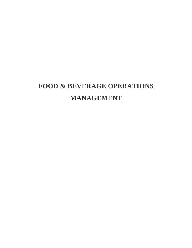 Food and Beverage Operations Management - Assignment_1