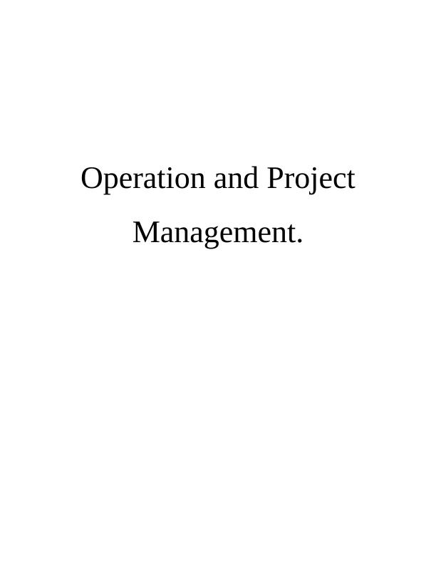 Operation and Project Management - Plc Assignment Sample_1