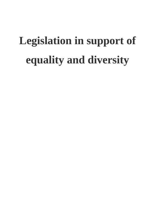 Equality and Diversity Legislation- Doc_1
