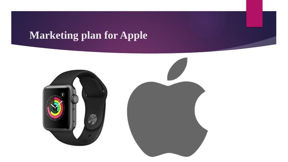 Marketing Plan for Apple_4