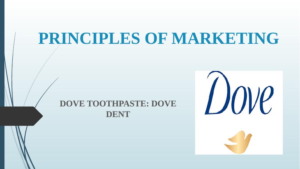 Principles of Marketing: Dove Toothpaste_1