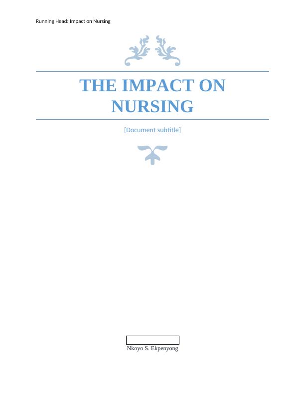The Future of Nursing Advancing Health and Leading Change : Report_1