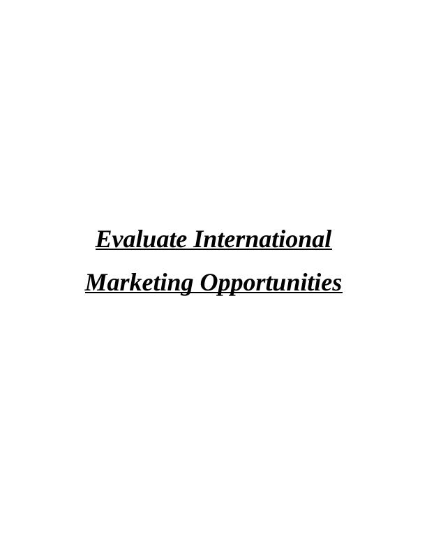 Evaluate International Marketing Opportunities_1