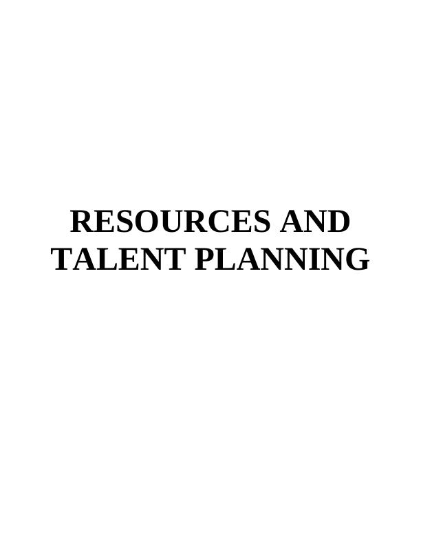 Resources and Talent Planning Assignment_1