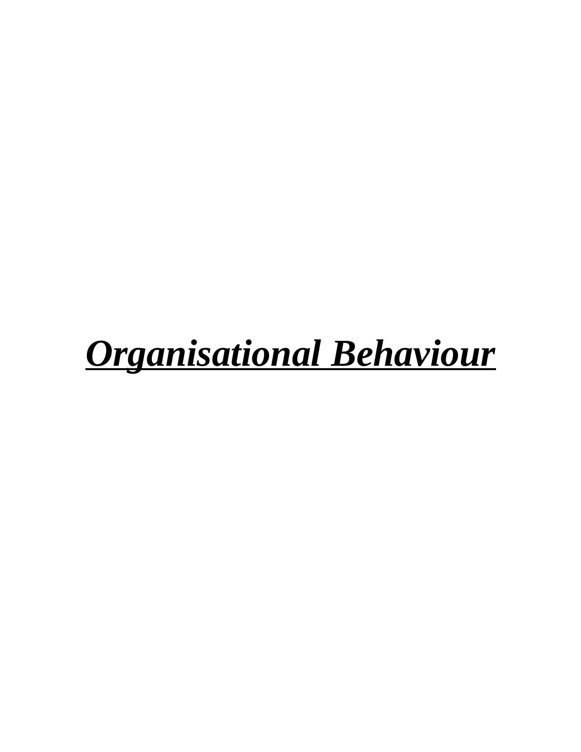 (PDF) Organisational Behaviour : Assignment_1