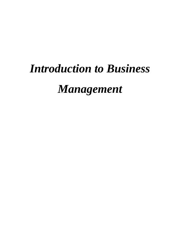 Introduction to Business Management for Tesco 1 CONCLUSION 4 REFERENCES 5 INTRODUCTION Introduction to Business Management_1