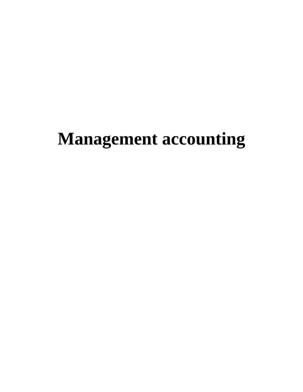 Management Accounting Essay of Tech Limited_1