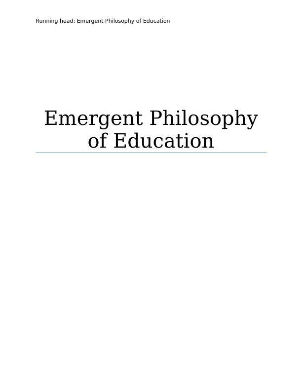 Emergent Philosophy of Education_1