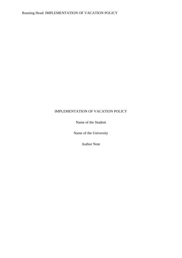 IMPLEMENTATION OF VACATION POLICY 