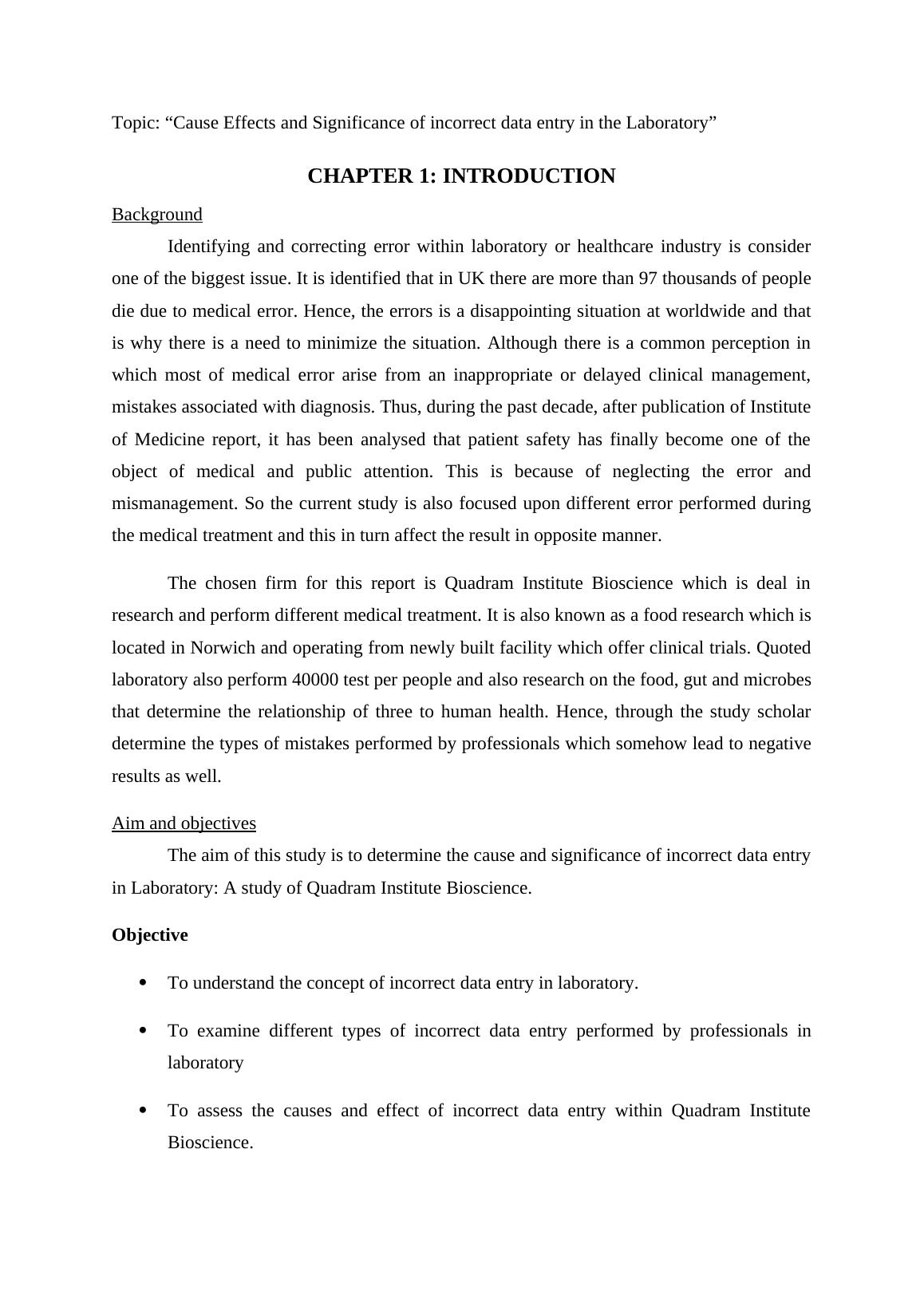 Cause Effects and Significance of incorrect data entry in the Laboratory